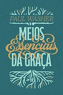 Livro Meios Essenciais de Graça
