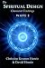 The Spiritual Design: Channeled Teachings, Wave 2 by Christine Kromm Henrie, David J Henrie