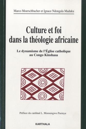 Culture et foi dans la théologie africaine