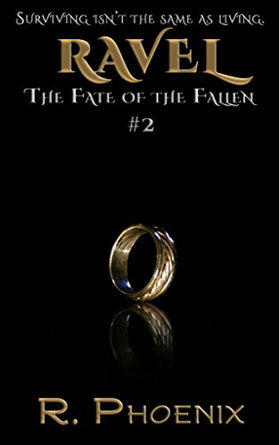 Ravel: (The Fate of the Fallen #2) by R. Phoenix