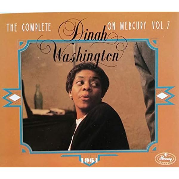Washington, Dinah - The Complete Dinah Washington On Mercury, Vol