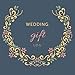 Wedding Gift Log: Gift Record Keeper - Gift Tracker Notebook - Gift Registry, Recorder, Organizer, Keepsake for Bridal Shower, Wedding Party. 8.25x8.25 Inches (Wedding Organizer) (Volume 3) by Holly Guest Book