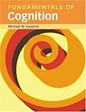 Fundamentals of Cognition, Michael Eysenck, 184169374X