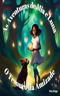 Livro As Aventuras de Mia e Luna: O Tesouro da Amizade