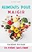 Aliments pour maigrir: Faisons du rab! En forme sans faim! (French Edition) by Chiara Valentini