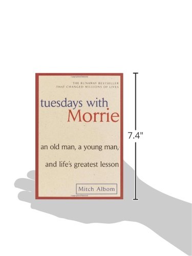 Tuesdays With Morrie An old man a young man and lifes greatest lesson