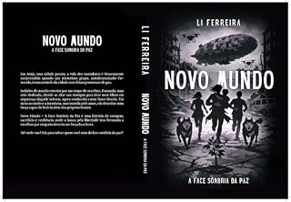 Livro Novo Mundo : A Face Sombria da Paz