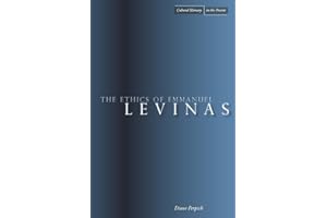 The Ethics of Emmanuel Levinas (Cultural Memory in the Present)