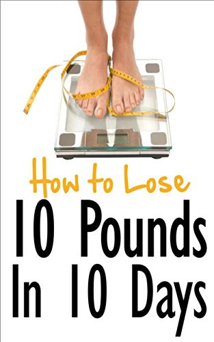 Weight Loss: How to Lose 10 Pounds in 10 Days Discover The Insider Secrets to Flattening Your Stomach and Taking Back Control of Your Body Reviews 413S3Tfr2SL Weight Loss: How to Lose 10 Pounds in 10 Days Discover The Insider Secrets to Flattening Your Stomach and Taking Back Control of Your Body Reviews