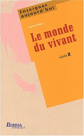 Le  monde du vivant, cycle 2