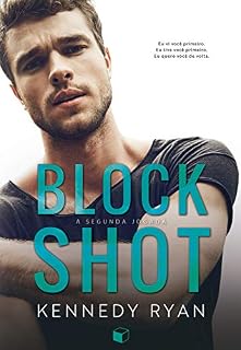 Livro Block Shot: A Segunda Jogada (Hoops Livro 2)