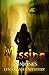 Missing: A clean suspense with a kiss of romance (Lyn Kramer Mystery) by Ann Jones