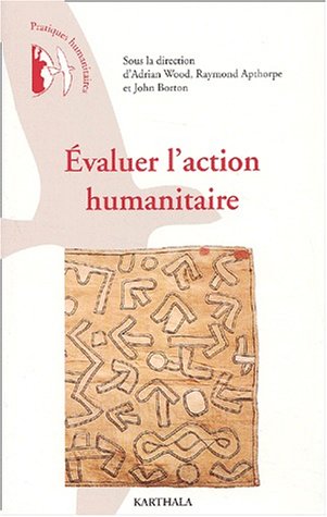 Évaluer l'action humanitaire