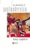 The Illusions of Postmodernism