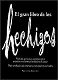 El Gran Libro de los Hechizos: The Book of Spells, Spanish Edition by