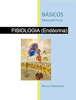 Livro Básicos Educação Física: Fisiologia (Endócrino)