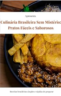 Livro Culinária Brasileira Sem Mistério: Pratos Fáceis e Saborosos