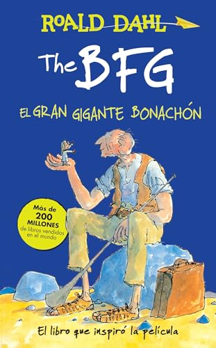 The BFG - El gran gigante bonachón / The BFG (Colección Roald Dahl) (Spanish Ed…