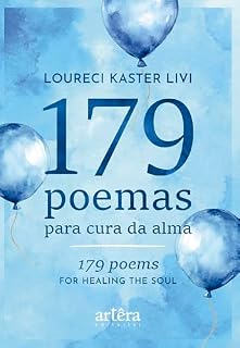 Livro 179 Poemas para Cura da Alma: 179 Poems for Healing the Soul