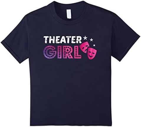 Kids Theater Girl Funny Gift Shirt - Theatre People T-Shirt 10 Navy