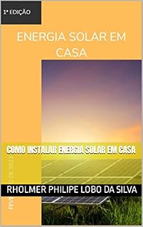 Livro Como instalar energia solar em casa