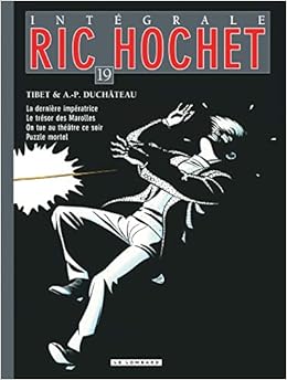 Integrale Ric Hochet Tome 19 Integrale Ric Hochet 19 Amazon Fr Duchateau Tibet Livres