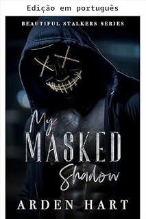 Livro Minha sombra mascarada (Belos perseguidores Livro 3)