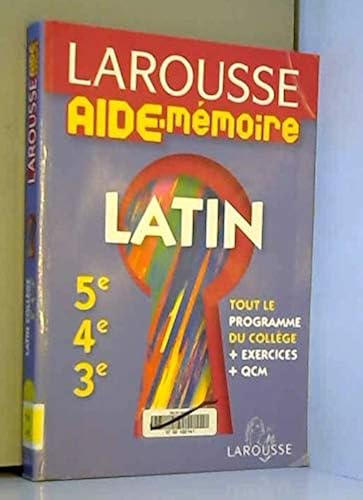 Download Larousse Aide-Mémoire Latin 5e-4e-3e PDF