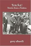 Teacha! Stories from a Yeshiva