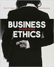 Business Ethics It S Just Ethics 9781465248053 Business