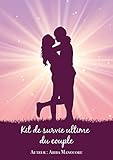 Kit de survie ultime du couple (French Edition) by 