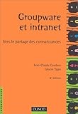 Image de Groupware et intranet. Vers le partage des connaissances