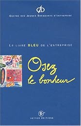 Osez le bonheur