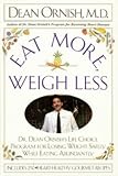 Eat More, Weigh Less