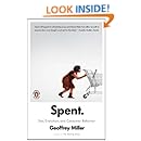 Spent: Sex, Evolution, and Consumer Behavior