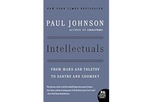 Intellectuals: From Marx and Tolstoy to Sartre and Chomsky