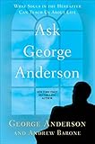 Ask George Anderson: What Souls in the Hereafter Can Teach Us About Life by