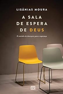 Livro A sala de espera de Deus: O caminho do desespero para a esperança