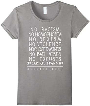 Women's No racism no homophobia no sexism t-shirt  Small Slate