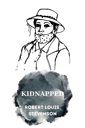Kidnapped by Robert Louis Stevenson (English Edition)
