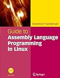 Guide to Assembly Language Programming in Linux by 