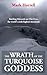 The Wrath of the Turquoise Goddess: Battling blizzards on Cho Oyu, the world's sixth highest mountain (Footsteps on the Mountain travel diaries Book 13)