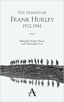 The Diaries of Frank Hurley 1912-1941 (Anthem Studies in Travel)