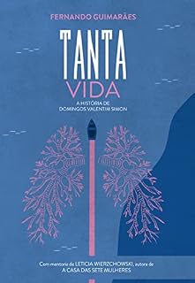 Livro Tanta Vida : A história de Domingos Valentim Simon
