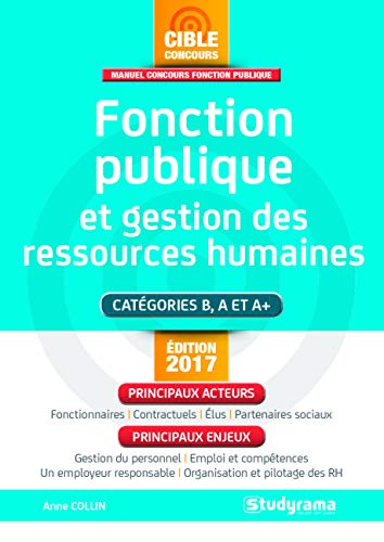 Fonction publique et gestion des ressources humaines (Concours Administratifs) by ANNE COLLIN