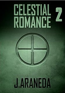 Livro 2 - CELESTIAL ROMANCE: DESPERTAR