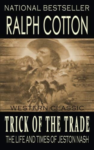 Trick of the Trade (The Life and Times of Jeston Nash) (Volume 6)