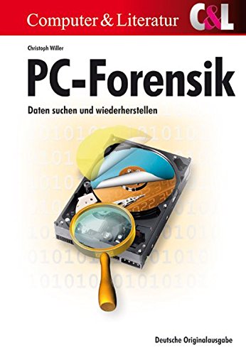 Pc Forensik Daten Suchen Und Wiederherstellen Amazon De Willer Christoph Bucher