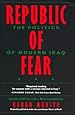 Republic of Fear: The Politics of Modern Iraq, Updated Edition