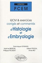 QCM et exercices corrigés et commentés d'histologie et d'embryologie